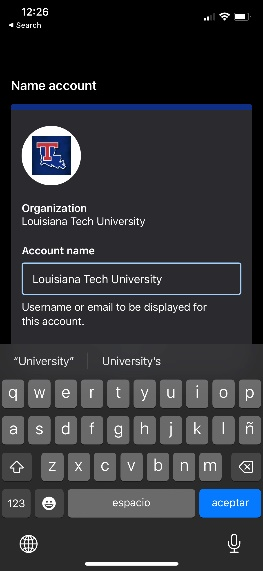 Duo confirm organization screen. Confirm that Louisiana Tech is the account name listed