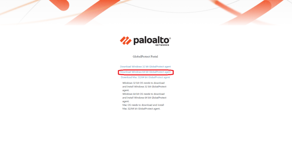 Download page for VPN. Select "Download Windows 64 bit GlobalProtect agent"